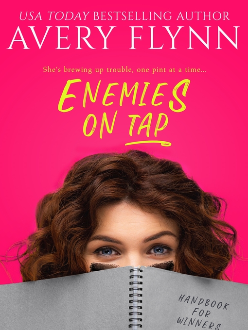 Title details for Enemies on Tap by Avery Flynn - Available